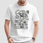 Help I Broke My Emotional Regulation System Finding Reasons And I Don't Know What To Do T Shirt