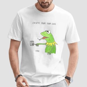 Kermit The Frog Smoking Create Your Own Luck T Shirt