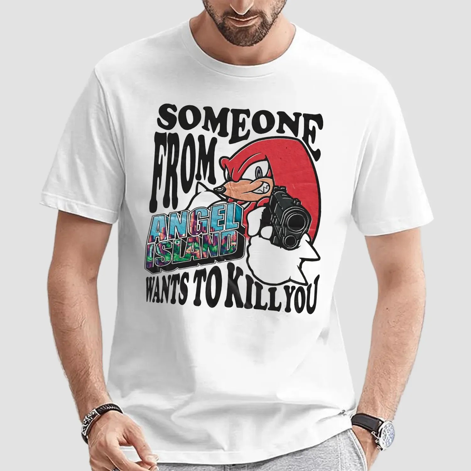 Knuckles The Echidna Someone From Angel Island Wants To Kill You Sonic The Hedgehog Fan T Shirt