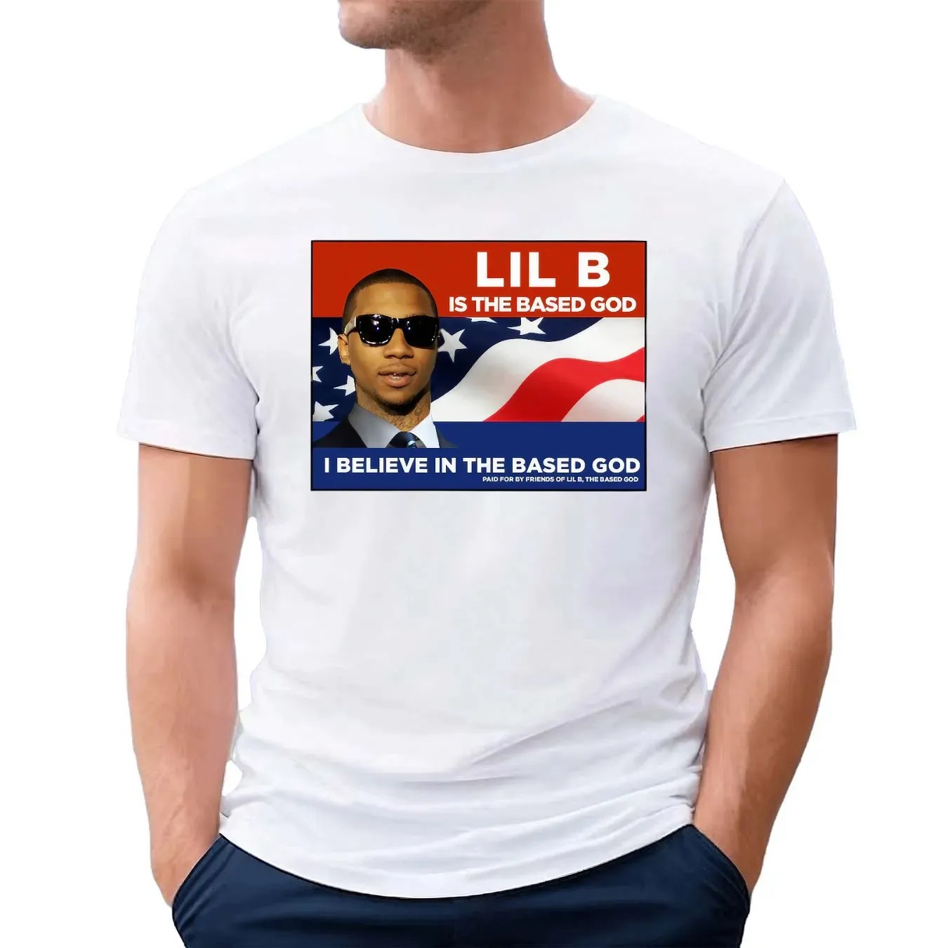 Lil B Is The Based God I Believe In The Based God President T Shirt