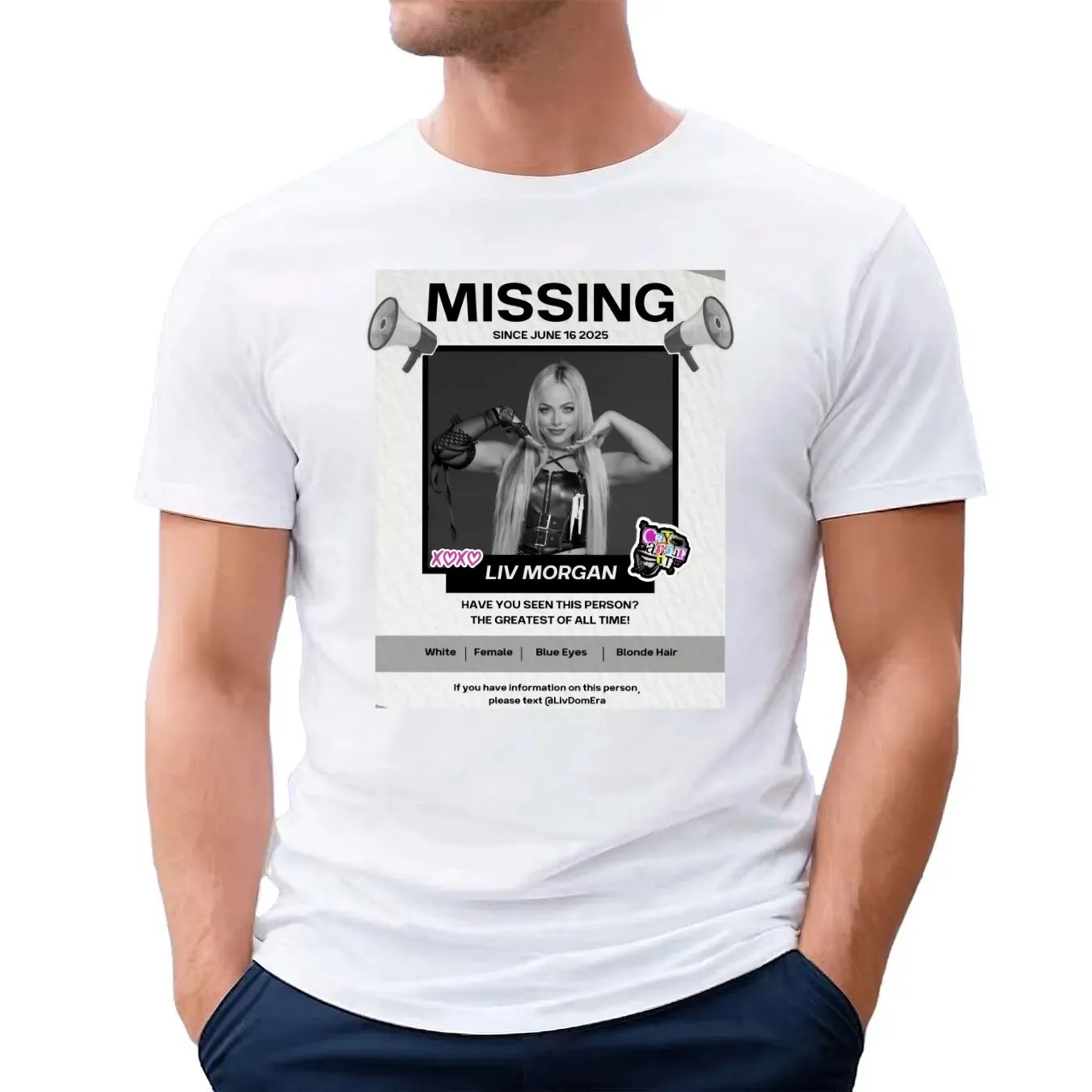 Missing Liv Morgan Have You Seen This Person The Greatest Of All Time T Shirt