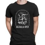 Valhalla Open Where The Brave Shall Live Forever In The Halls Of Valhalla T Shirt