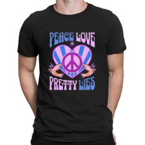 Peace Love Pretty Lies T Shirt