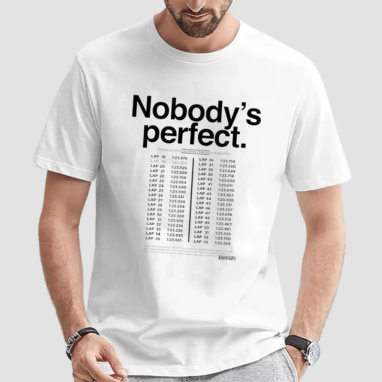 Nobody's Perfect Charles Leclerc Lap Times 2024 Italian Grand Prix T Shirt