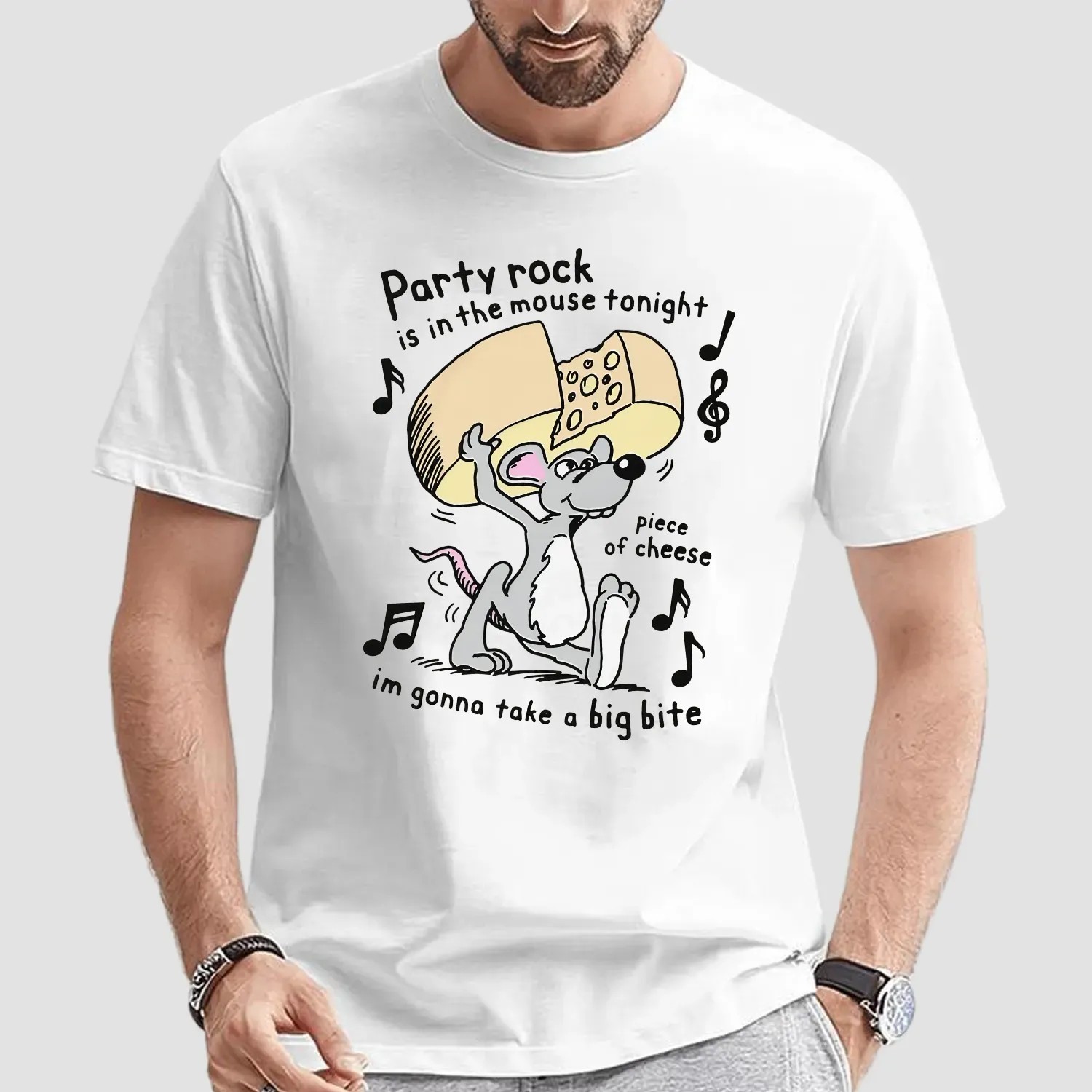 Party Rock Is In The Mouse Tonight Piece Of Cheese I'm Gonna Take A Big Bite Piece Of Cheese T Shirt