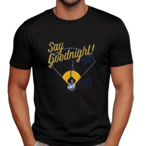Blake Perkins Say Goodnight Milwaukee Wins It T Shirt