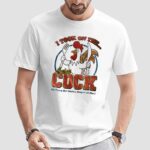 I Took On The Juicy Cuck So Piping Hot Chicken Wings In 30 Mins T Shirt