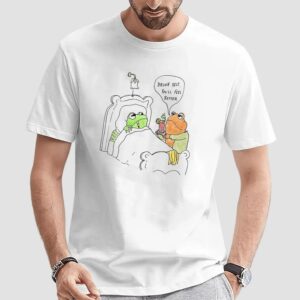 Frog And Toad Drink This You'll Feel Better T Shirt
