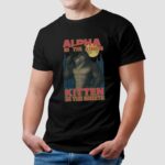 Wolf Alpha In The Streets Kitten In The Sheets Meme T Shirt