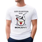 Snoopy The Peanuts Life If Better With Bon Jovi T Shirt