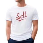 Sell the Team 2025 T Shirt