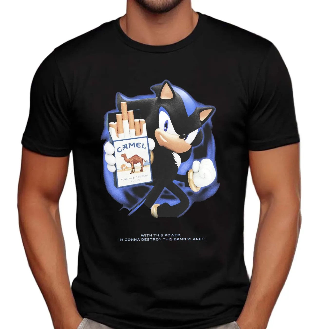 Shadow Camel Cigarette With This Power I'm Gonna Destroy This Damn Planet T Shirt