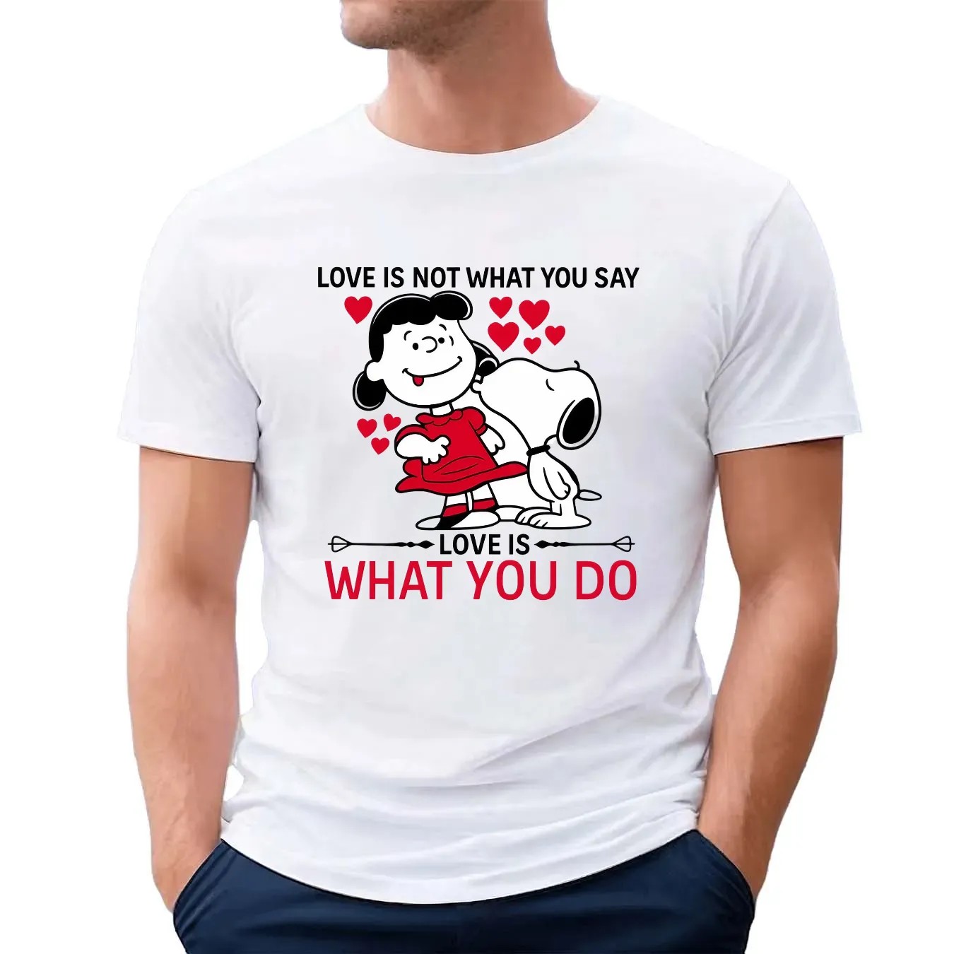 Snoopy Lucy Van Pelt Love Is Not What You Say Love Is A What You Do T Shirt