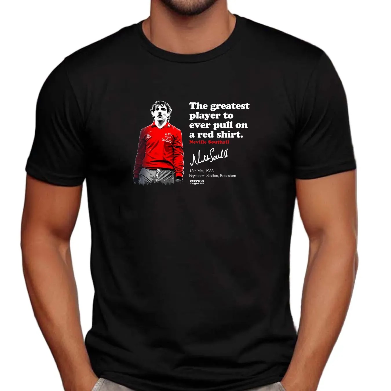 Southall Rotterdam The Greatest Player To Ever Pull On A Red Shirt Neville Southall Signature 1985 T Shirt