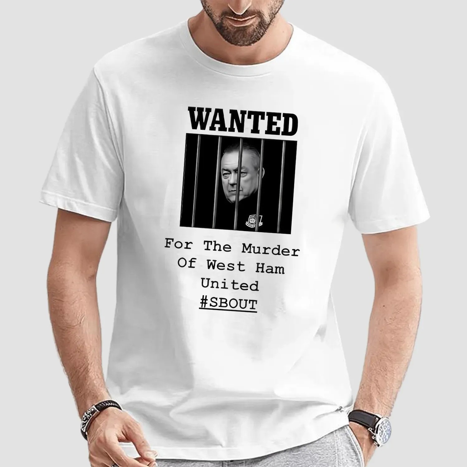 Wanted For The Murder Of West Ham United SBOUT T Shirt