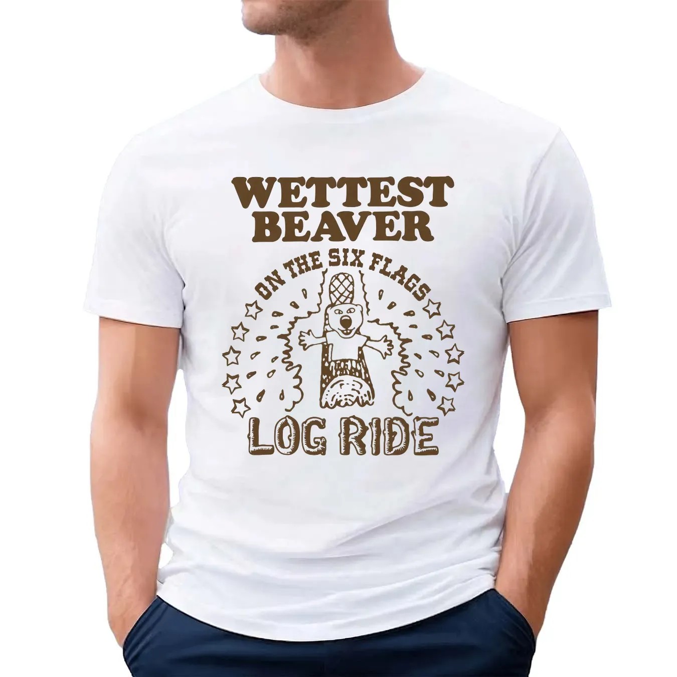 Wettest Beaver On The Six Flags Amusement Park Log Ride T Shirt