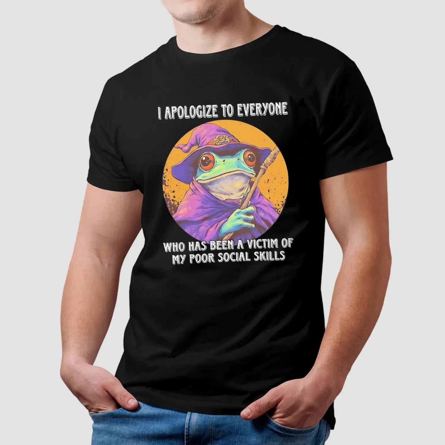 Wizard Frog I Apologize To Everyone Who Has Been A Victim Of My Poor Social Skills Meme T Shirt