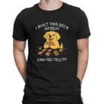 Dog I Built This Deck Myself Can You Tell Gundam T Shirt
