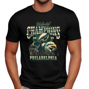 Philadelphia Eagles World Champions 2025 T Shirt