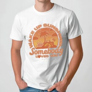 All Time Low Wake Up Sunshine Somebody Loves You T Shirt