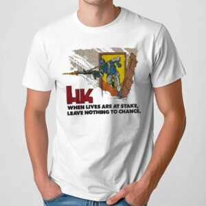 Hk Promk When Lives Are At Stake Leave Nothing To Change T Shirt