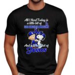 Snoopy And Charlie Brown All I Need Today Is Little Bit Of Los Angeles Dodgers And A Whole Lot Of Jesus Cross T Shirt