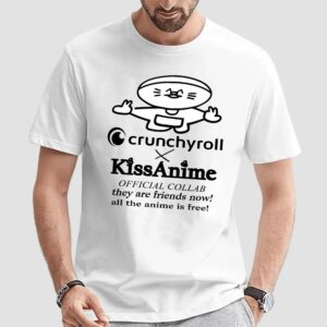 Crunchyroll X Kissanime Official Collab They Are Friends Now! All The Anime Is Free T Shirt