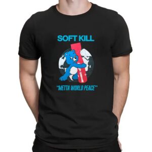 Bear Soft Kill Metta World Peace T Shirt