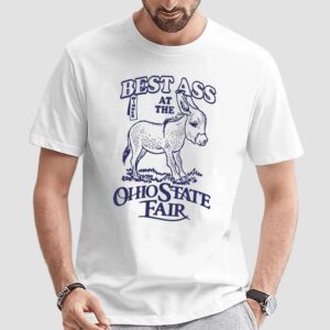 Best Ass At The Ohio State Fair T Shirt