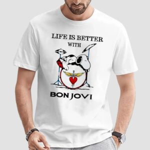 Snoopy The Peanuts Life If Better With Bon Jovi T Shirt