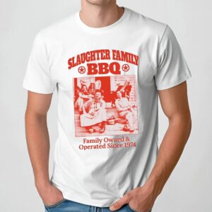 Slaughter Family BBQ Family Owned And Operated Since 1974 Graphic T Shirt