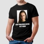 Keep Walking B He's Mine Couple Custom Photo T Shirt
