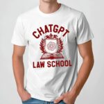 Chatgpt Law School T Shirt
