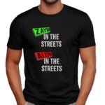 Zayin In The Streets Aleph In The Streets T Shirt