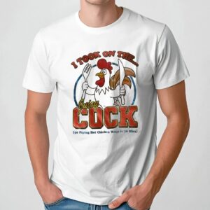 I Took On The Juicy Cuck So Piping Hot Chicken Wings In 30 Mins T Shirt