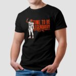 Shedeur Sanders Cleveland Browns Time To Be Legendary Signature T Shirt