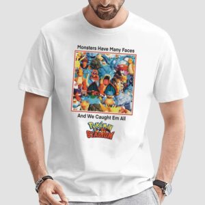 Monsters Have Many Faces And We Caught Em All Pokemon Stadium Parody T Shirt
