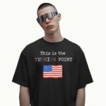 Charlie Kirk This Is The Turning Point Flag T Shirt