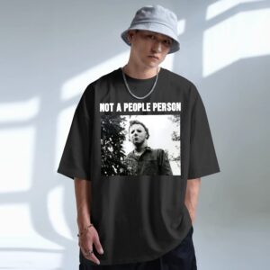 Not A People Person Michael Myers Horror Movie Character T Shirt