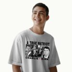 Charlie Kirk A True Patriot Memorial 2025 T Shirt