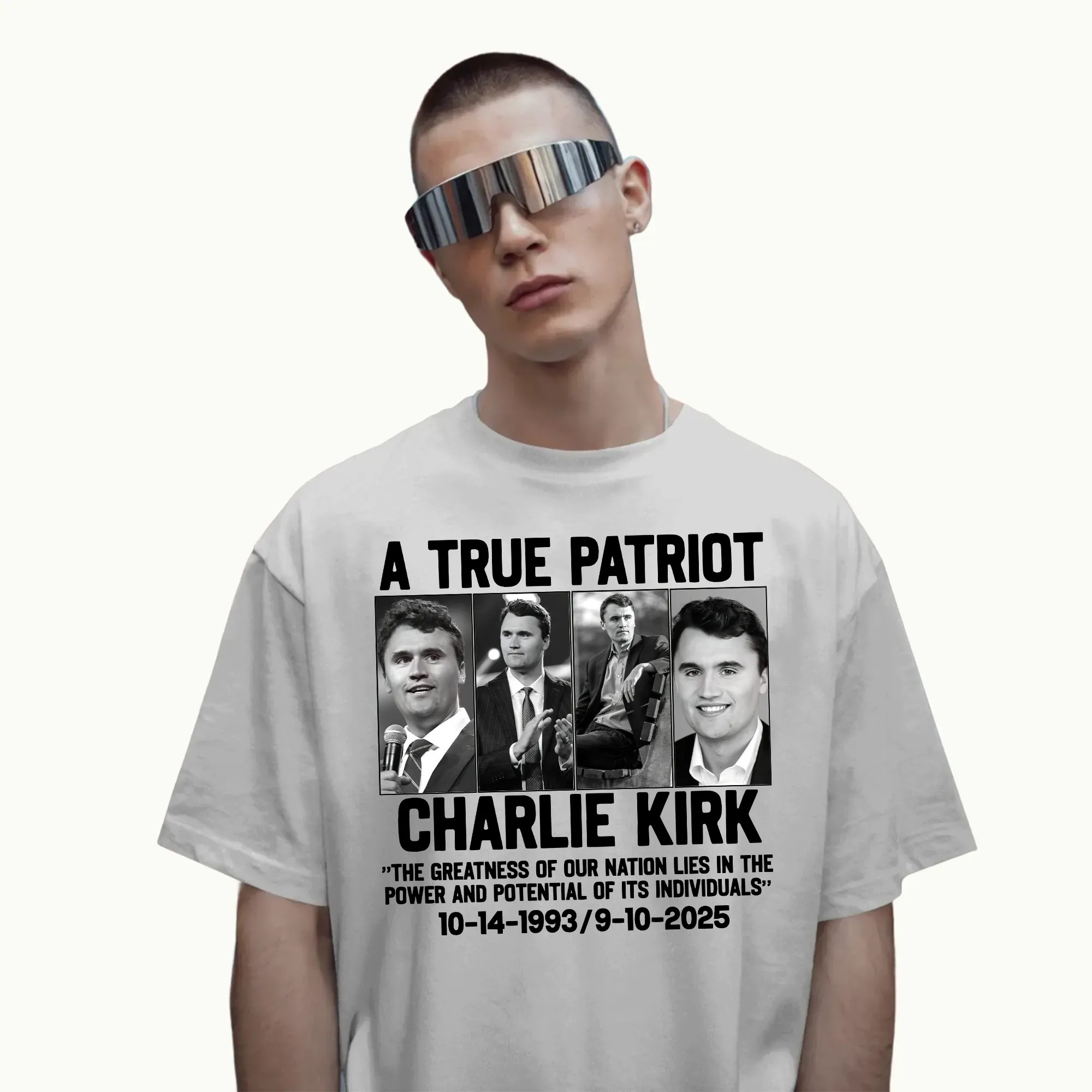 Charlie Kirk A True Patriot The Greatness Of Our Nation Lies In The Power And Potential Of Its Individuals 1993 2025 T Shirt