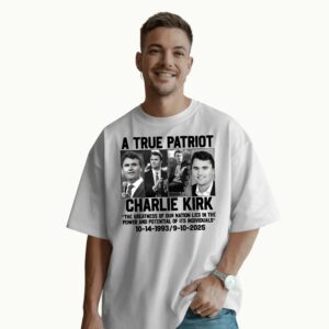 Charlie Kirk A True Patriot The Greatness Of Our Nation Lies In The Power And Potential Of Its Individuals 1993 2025 T Shirt