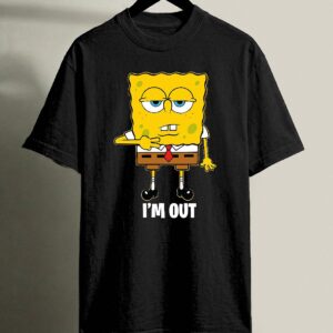 SpongeBob SquarePants I'm Out Meme Shirt | Funny Introvert Graphic Tee