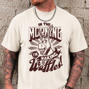Shrek Donkey In The Morning I'm Making Waffles Shirt | Retro Meme Tee