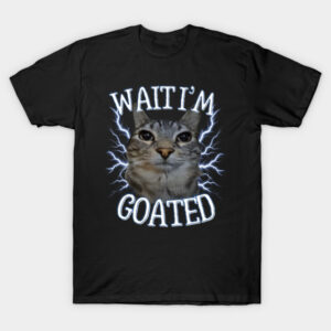Wait I'm Goated Lightning Cat Shirt - Ironic Gamer Meme Tee