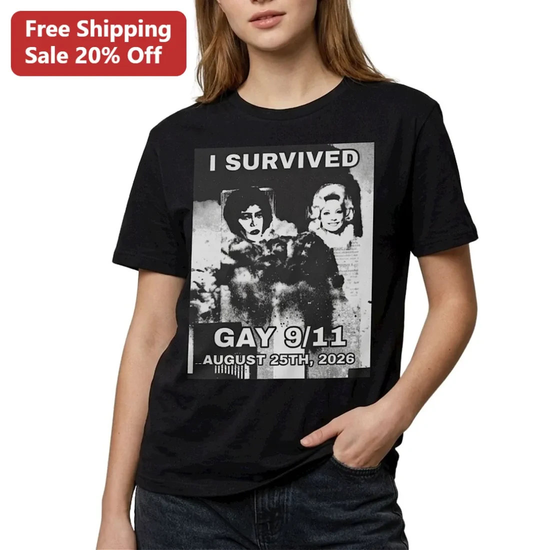I Survived Gay 9/11 August 25th 2026 Tee, Dolly Parton Tim Curry Frank-N-Furter Meme Graphic Tee, Po available at our Miami, Florida warehouse