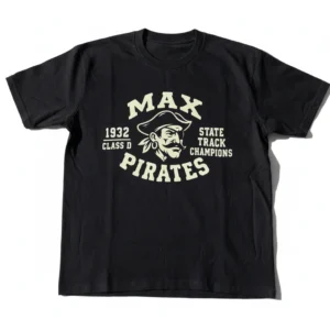 Max Pirates 1932 Class D State Track Champions Tee Retro Athletic School Pride Alumni Shirt