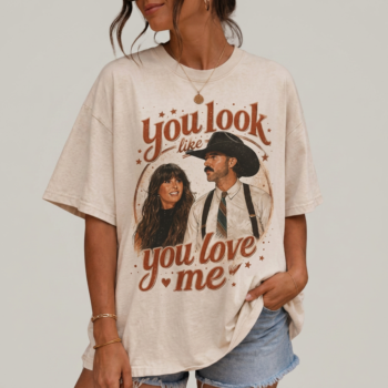 You Look Like You Love Me Shirt Ella Langley Riley Green Tee