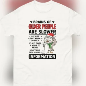 Brains of Older People Are Slower Funny Owl Tee, Sarcastic Senior Humor Graphic Shirt, Retirement Gift for Grandparents