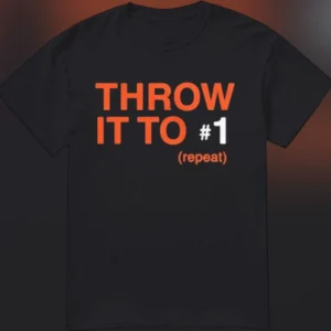 Custom Sports Tee, Throw It To #1 Game Day Shirt for Football Fan Player Support